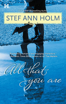 Title details for All That You Are by Stef Ann Holm - Available